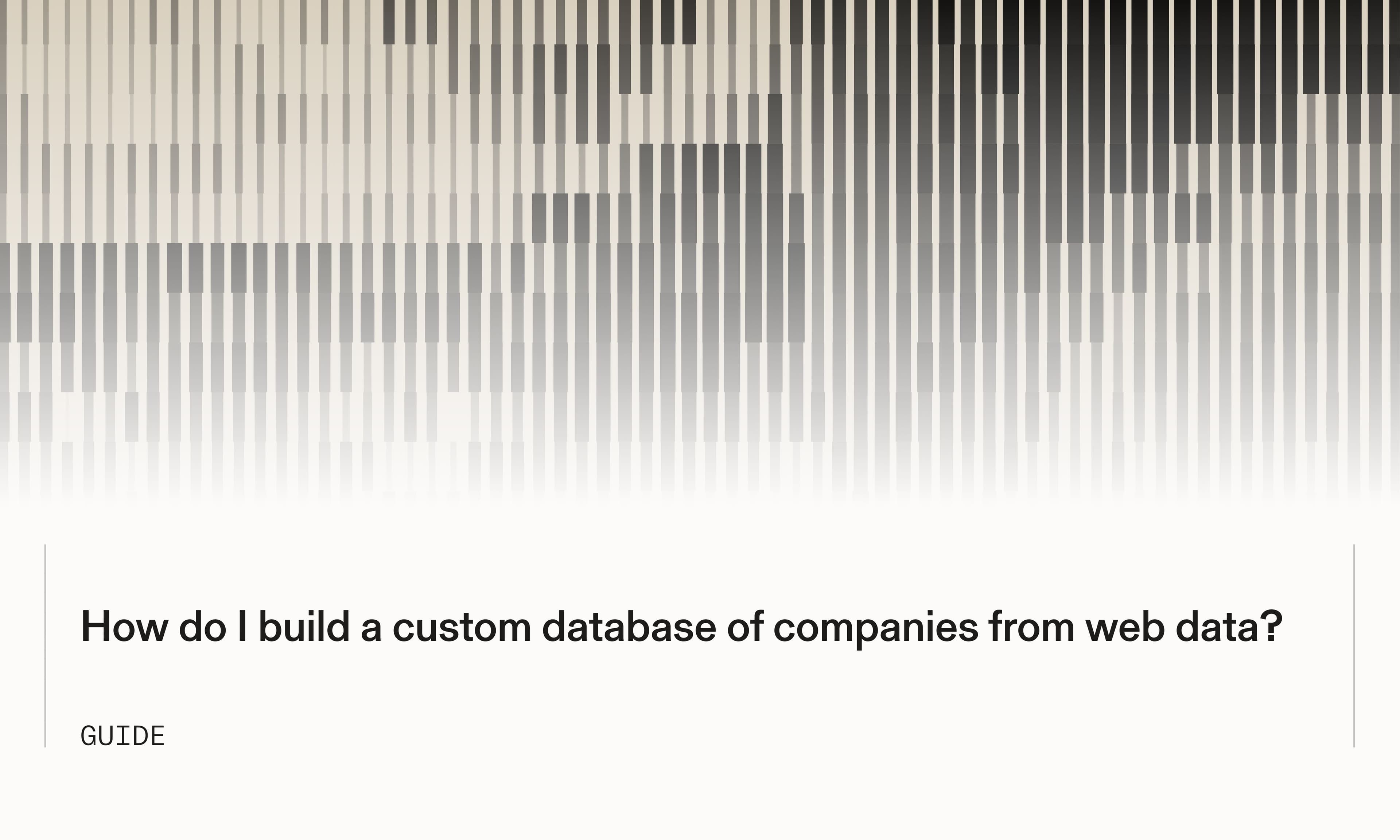 How to build a custom database of companies from the web
