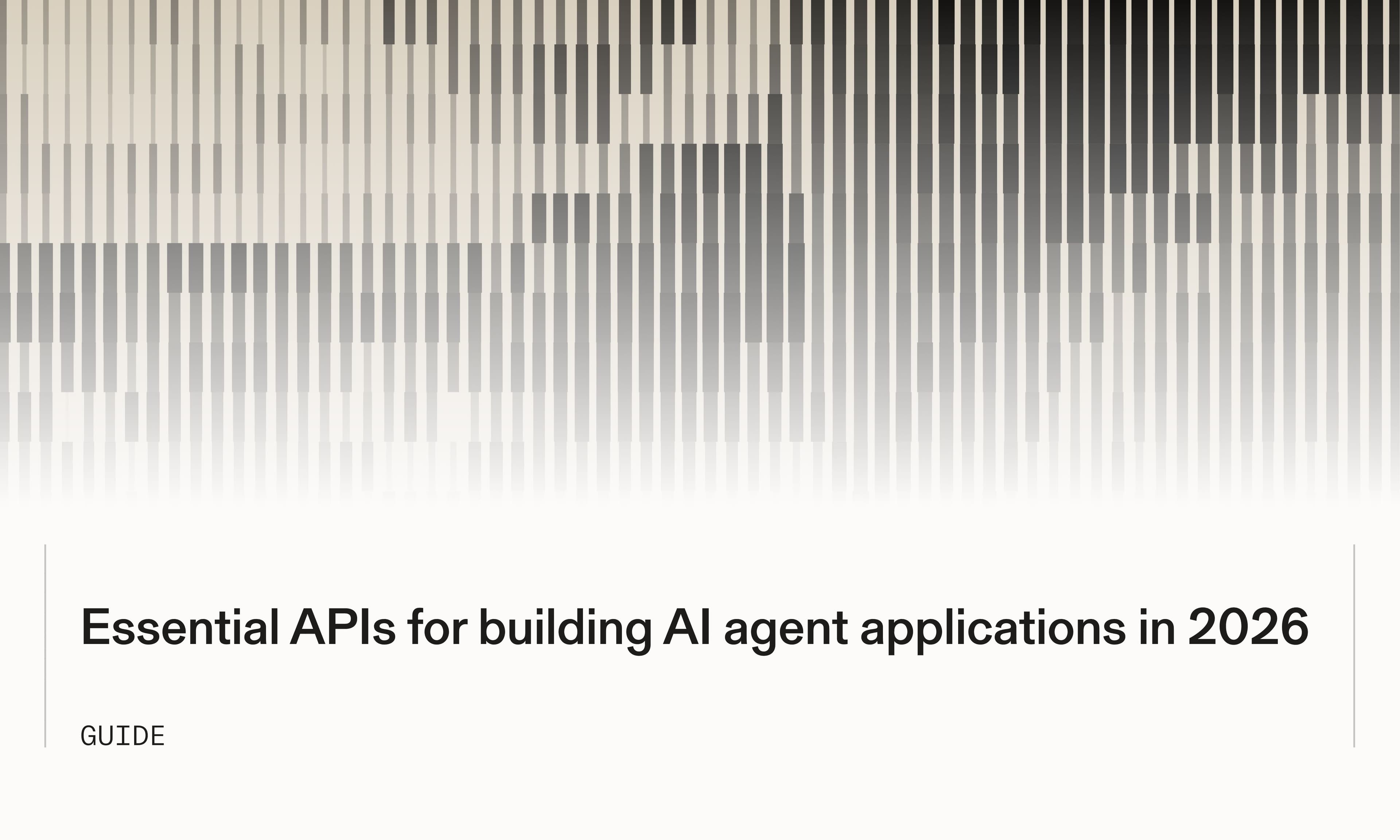Essential APIs for AI agents in 2026