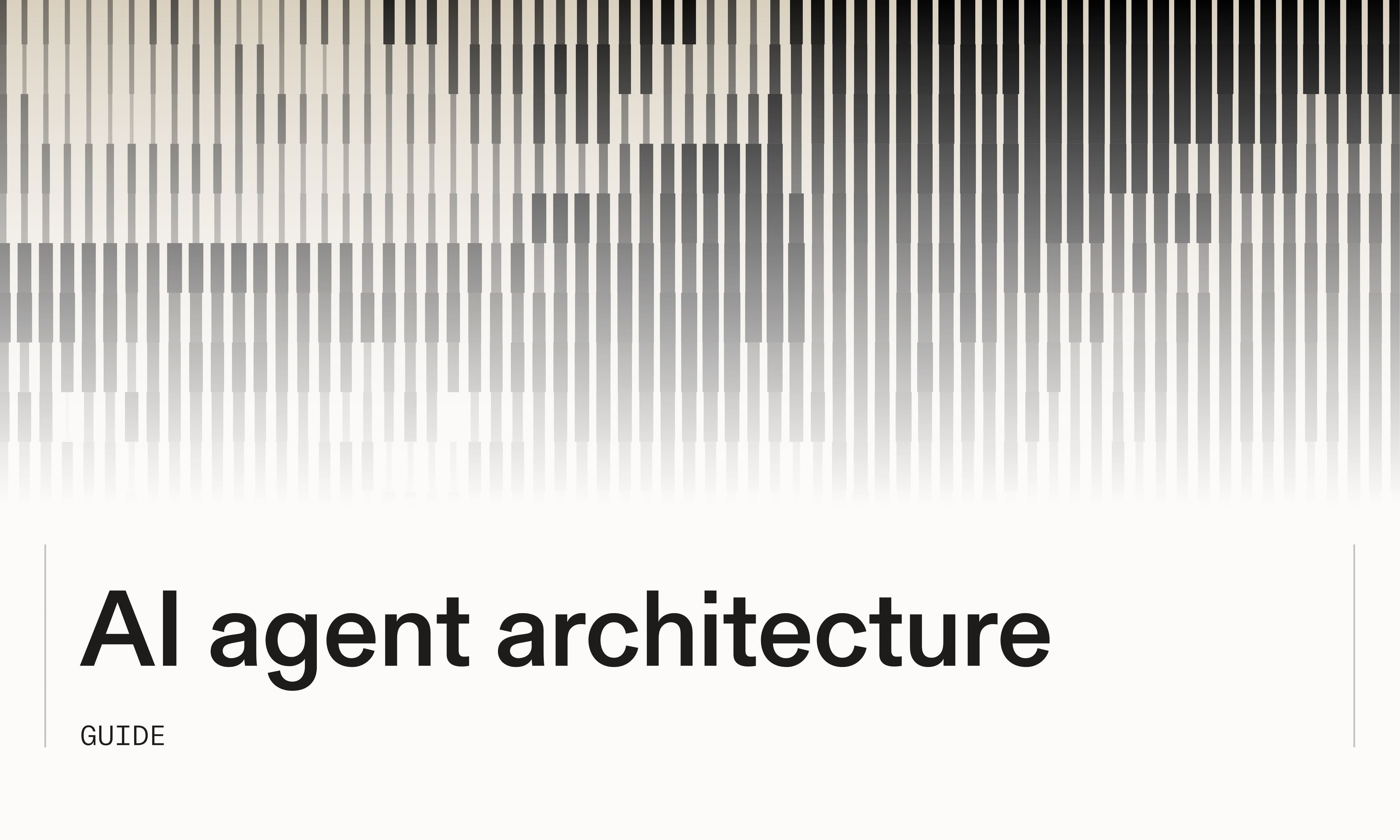 AI agent architecture: patterns, components, and how to build for web access