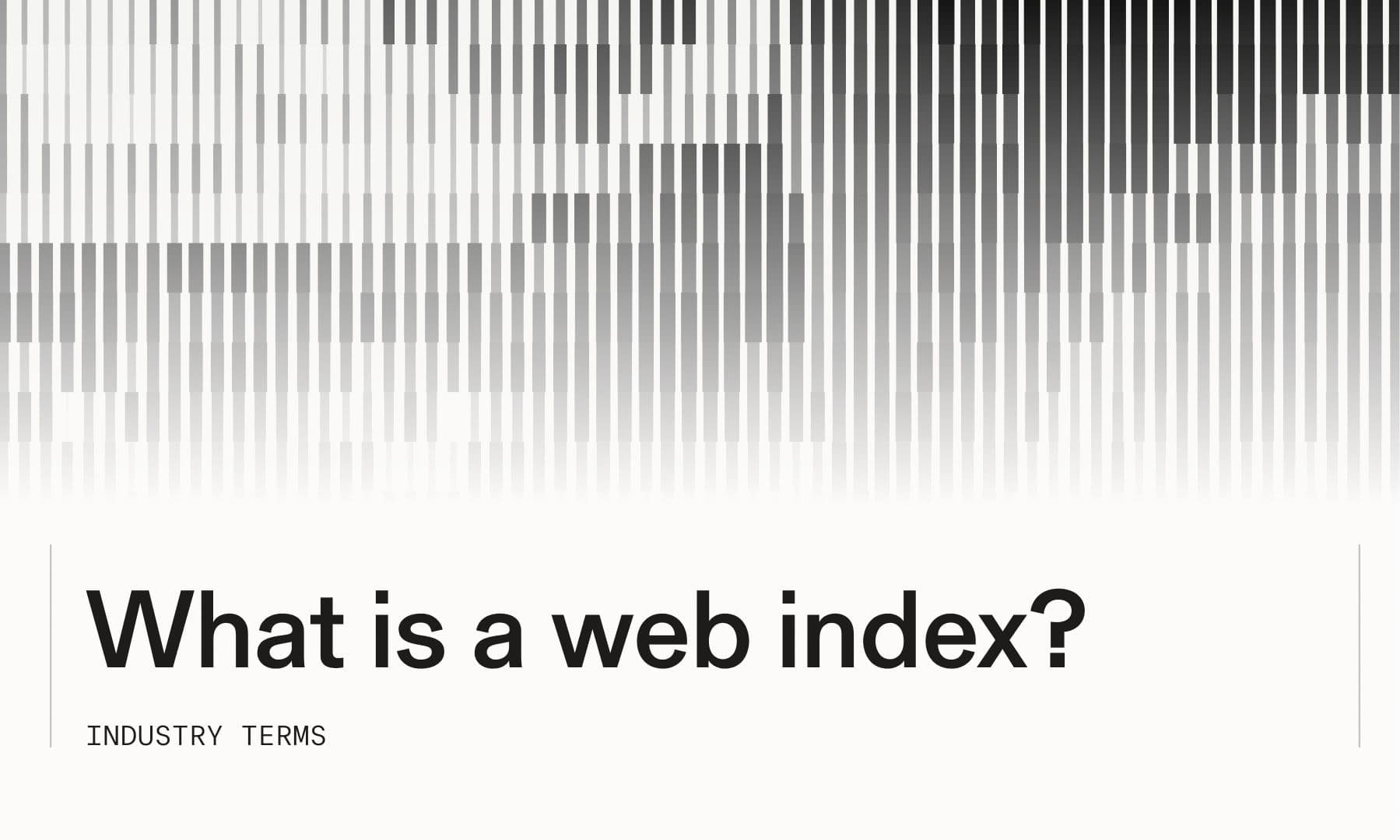 What is a web index? | Industry terms